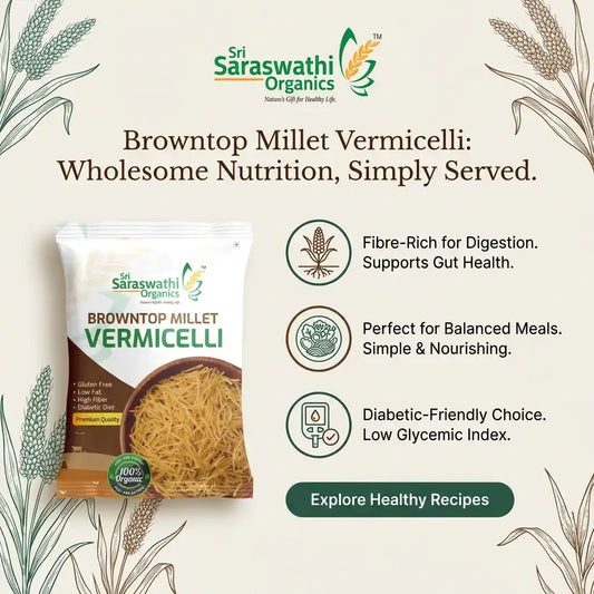 Saraswathi Organics Browntop Millet Noodles packaging with health benefits on a wooden surface.