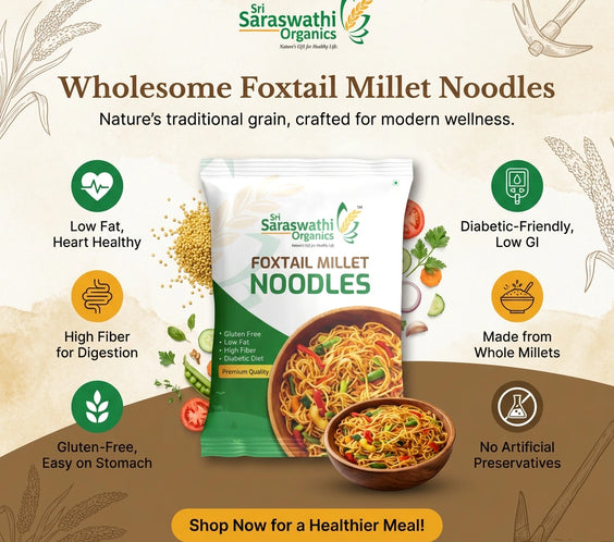 Saraswathi Organics Foxtail Millet Noodles packaging with product details on a beige background